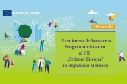 Eveniment de lansare a Programului „Orizont Europa” în Republica Moldova